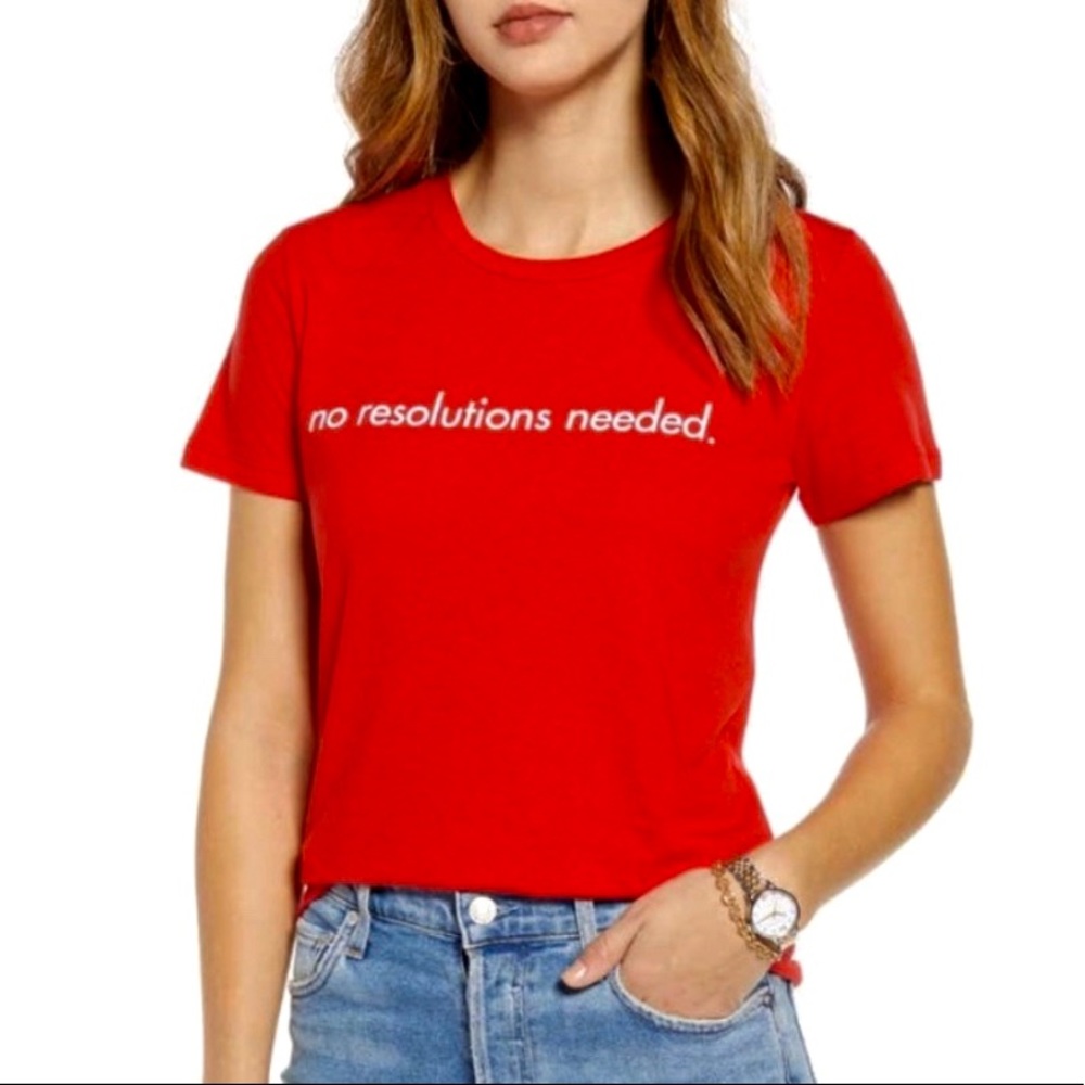 New Years Tee No Resolutions Needed Red Graphic Print 1901 T-Shirt